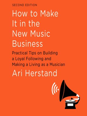 How to Make It in the New Music Business - Audiobook
